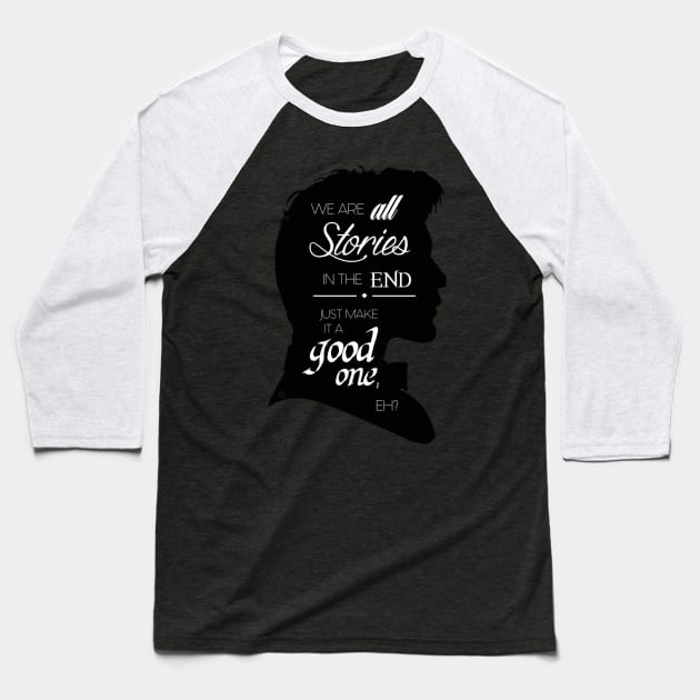 Eleventh doctor quote Baseball T-Shirt by _Eleanore_